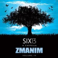 Six13’s “Zmanim”